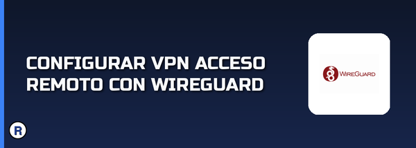 VPN de acceso remoto con WireGuard